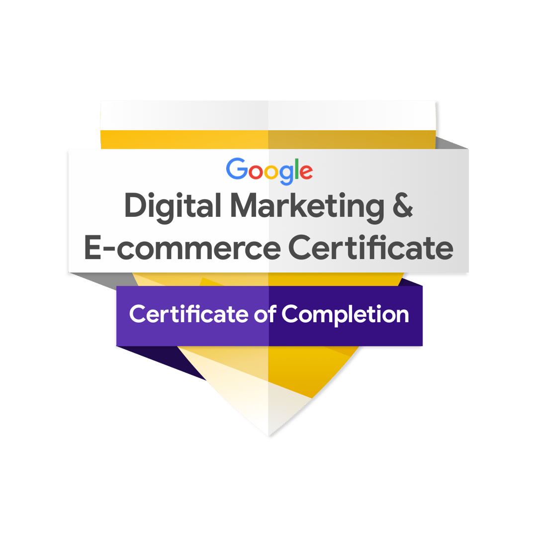 Google Digital Marketing & E-commerce Certificate
