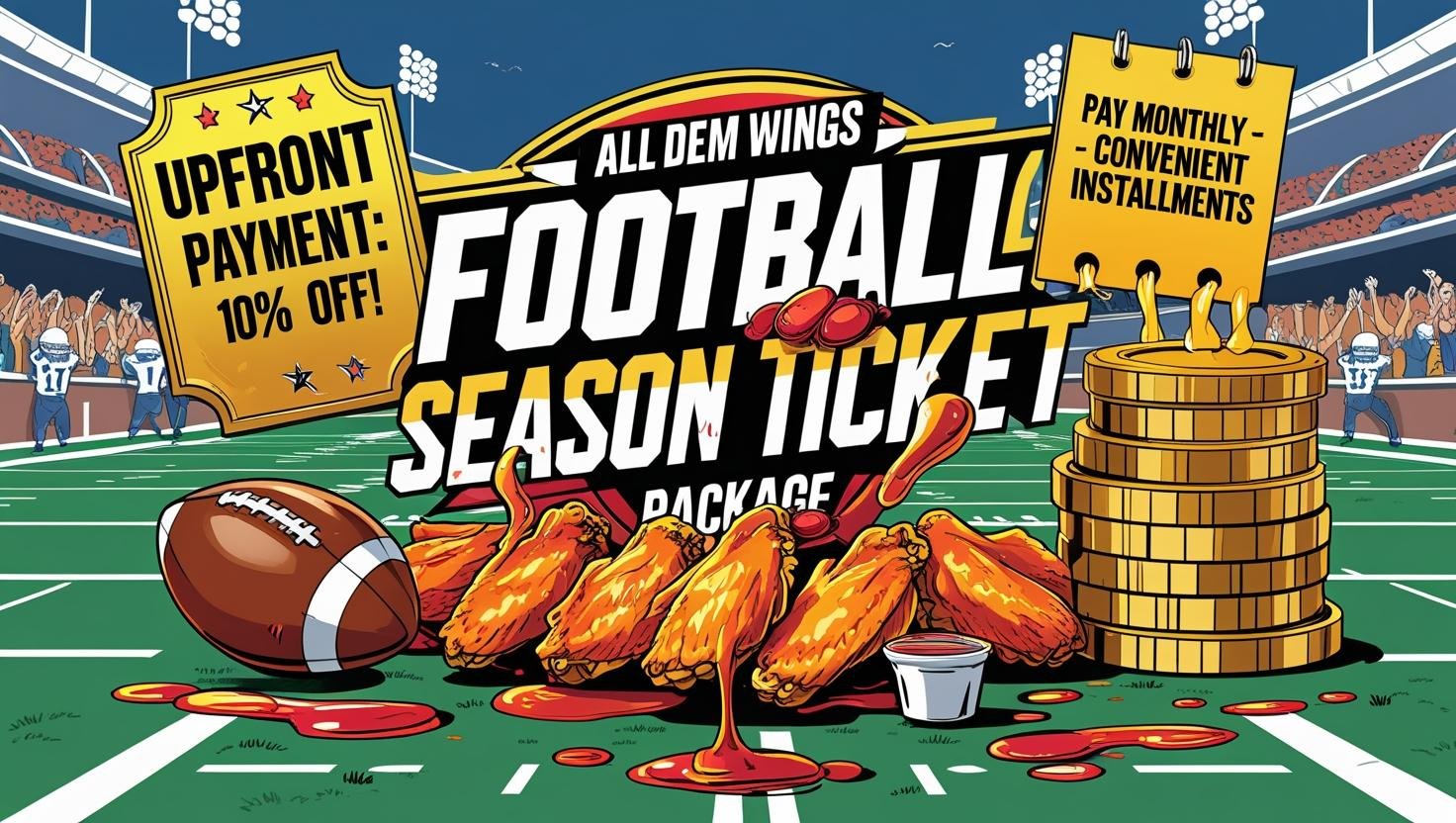 Football season ticket ad with wings, a football, coins, and offers for 10% off upfront payment or monthly installments.