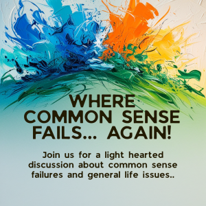 Where Common Sense Fails Again podcast cover
