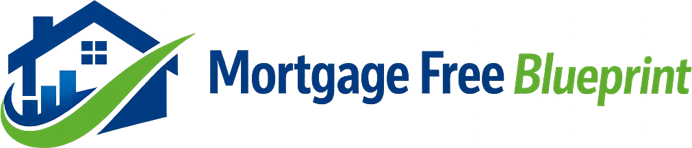 Mortgage Free Blueprint