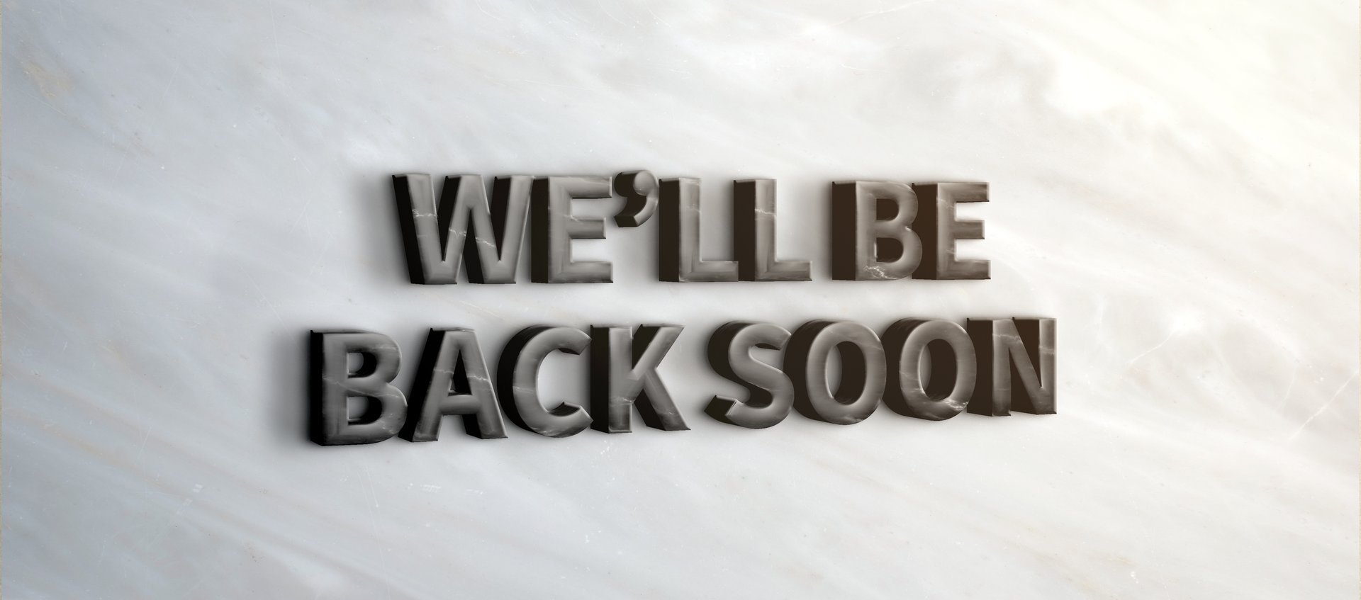 we will be back soon black marble sign on marble wall.business under construction concept.3d rendering text