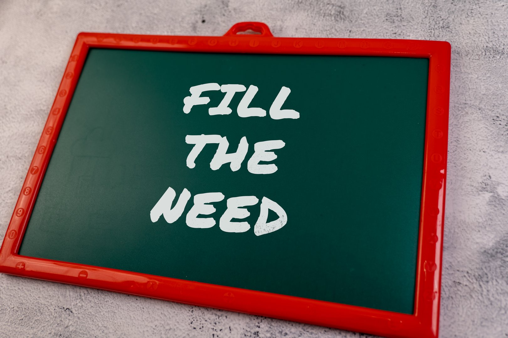 Chalkboard message inspires action to address a gap or fulfill a requirement.