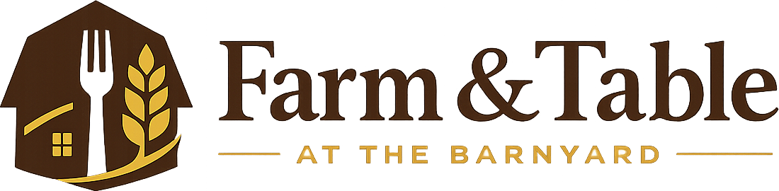Farm & Table at the Barnyard