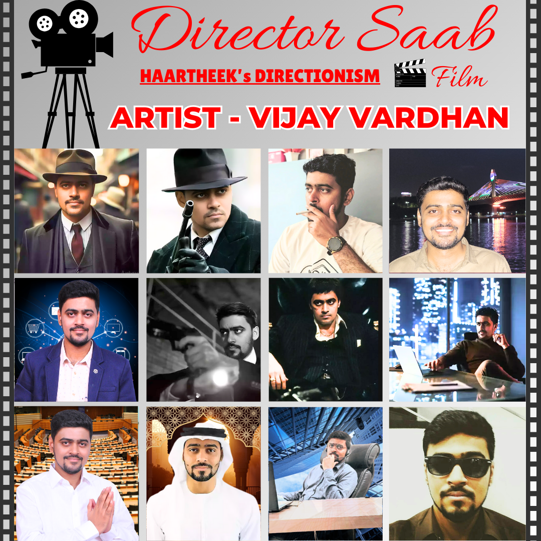 Collage of a person in various outfits for a film titled 'Director Saab' by Haarteek Vardhan featuring artist Vijay Vardhan.