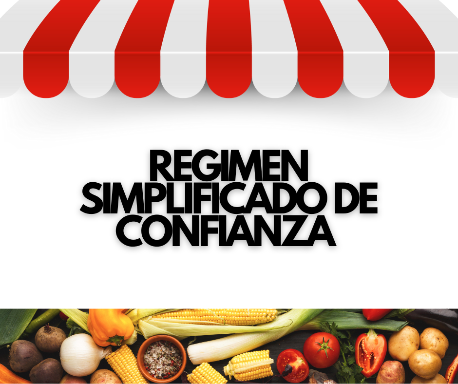 Colorful produce below bold text "Regimen Simplificado de Confianza" under a striped canopy, suggesting a market theme.