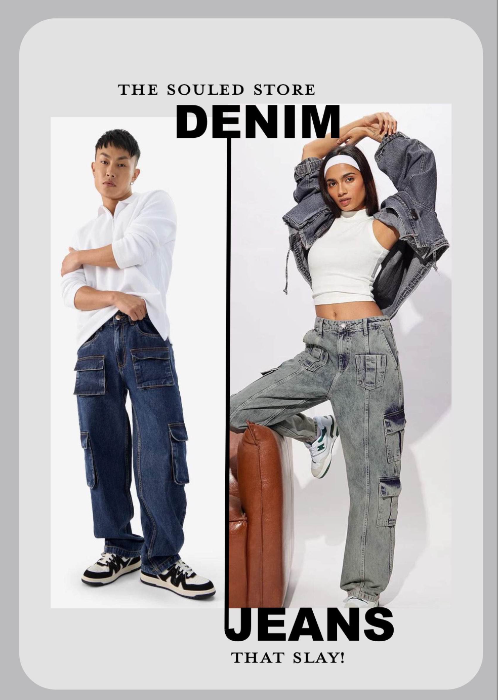 Two models in cargo jeans and casual tops with the text "The Souled Store Denim Jeans That Slay!" on a split background.