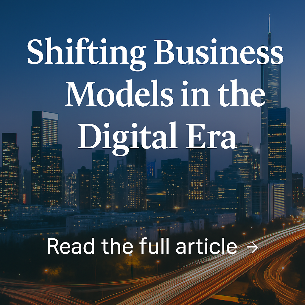 City skyline at dusk with text: "Shifting Business Models in the Digital Era. Read the full article."