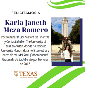 Congratulations message for Karla Janeth Meza Romero for graduating with honors from the University of Texas in Austin.