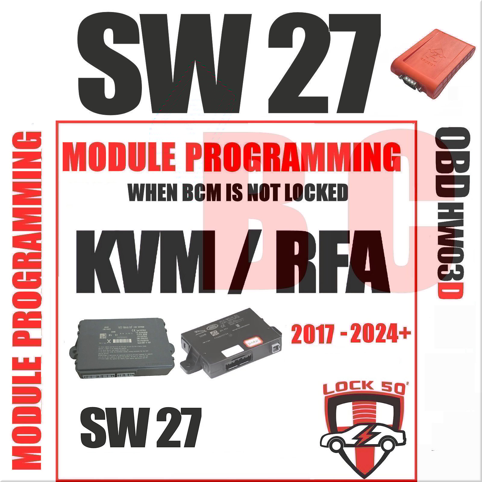 Lock50 SW27 programming interface showing unlocked RFA and BCM module programming with vehicle diagnostics