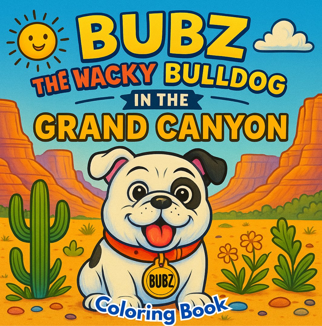 Colorful cover of a childrens coloring book featuring a cartoon bulldog named Bubz in a desert with cacti and rock formations.