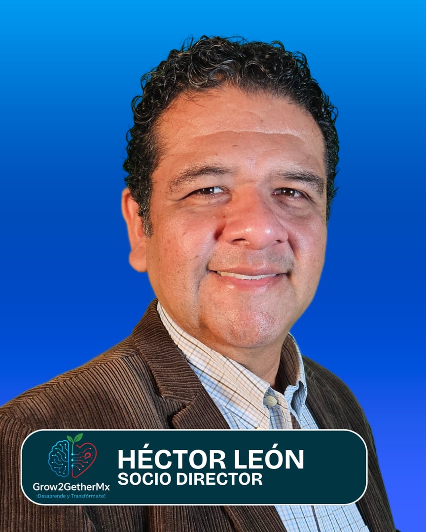 Héctor León - Managing Partner de Grow2GetherMX