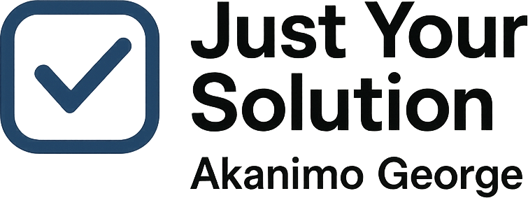 Just Your Solution- Akanimo George