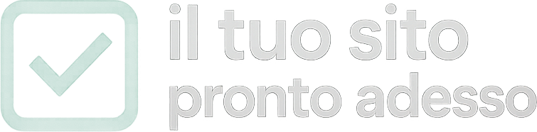 il tuo sito pronto adesso