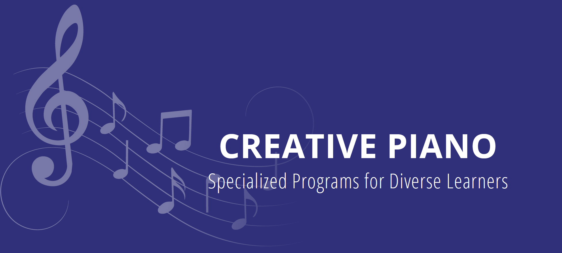 Blue background with musical notes and text: "Creative Piano - Specialized Programs for Diverse Learners."