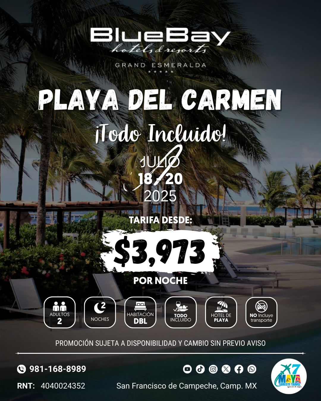 BlueBay Grand Esmeralda Playa del Carmen promotion for July 18-20, 2025, all-inclusive stay from 3,973 MXN per night.