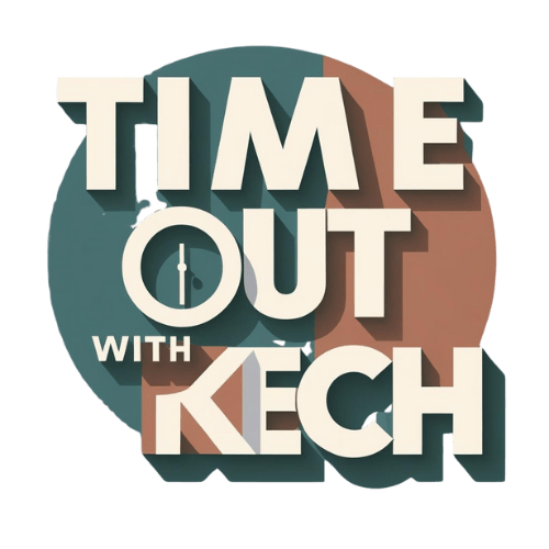 TimeOutWithKech
