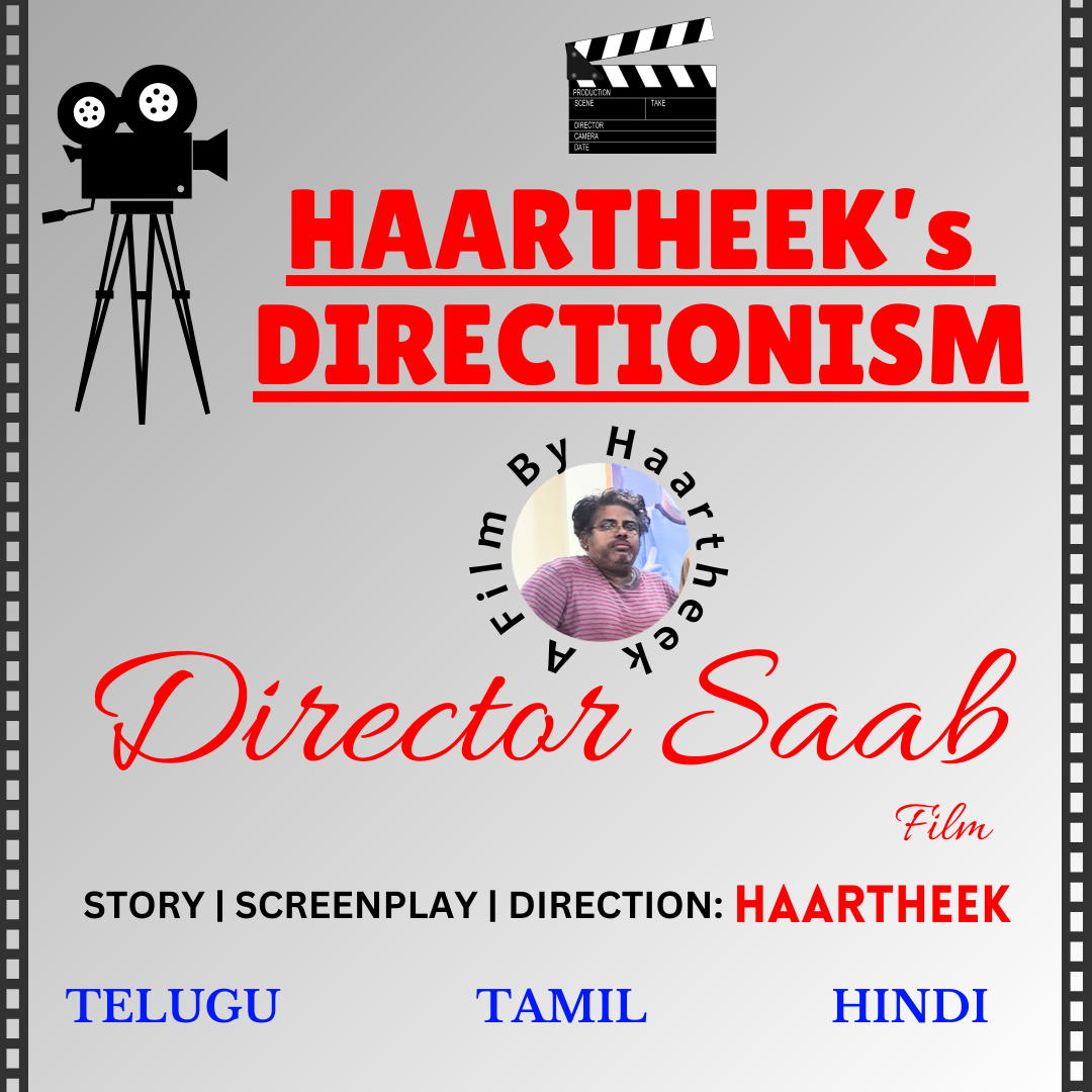 Promotional poster for "Director Saab" featuring the text "HaarTheek's Directionism" with film reel and clapperboard graphics.