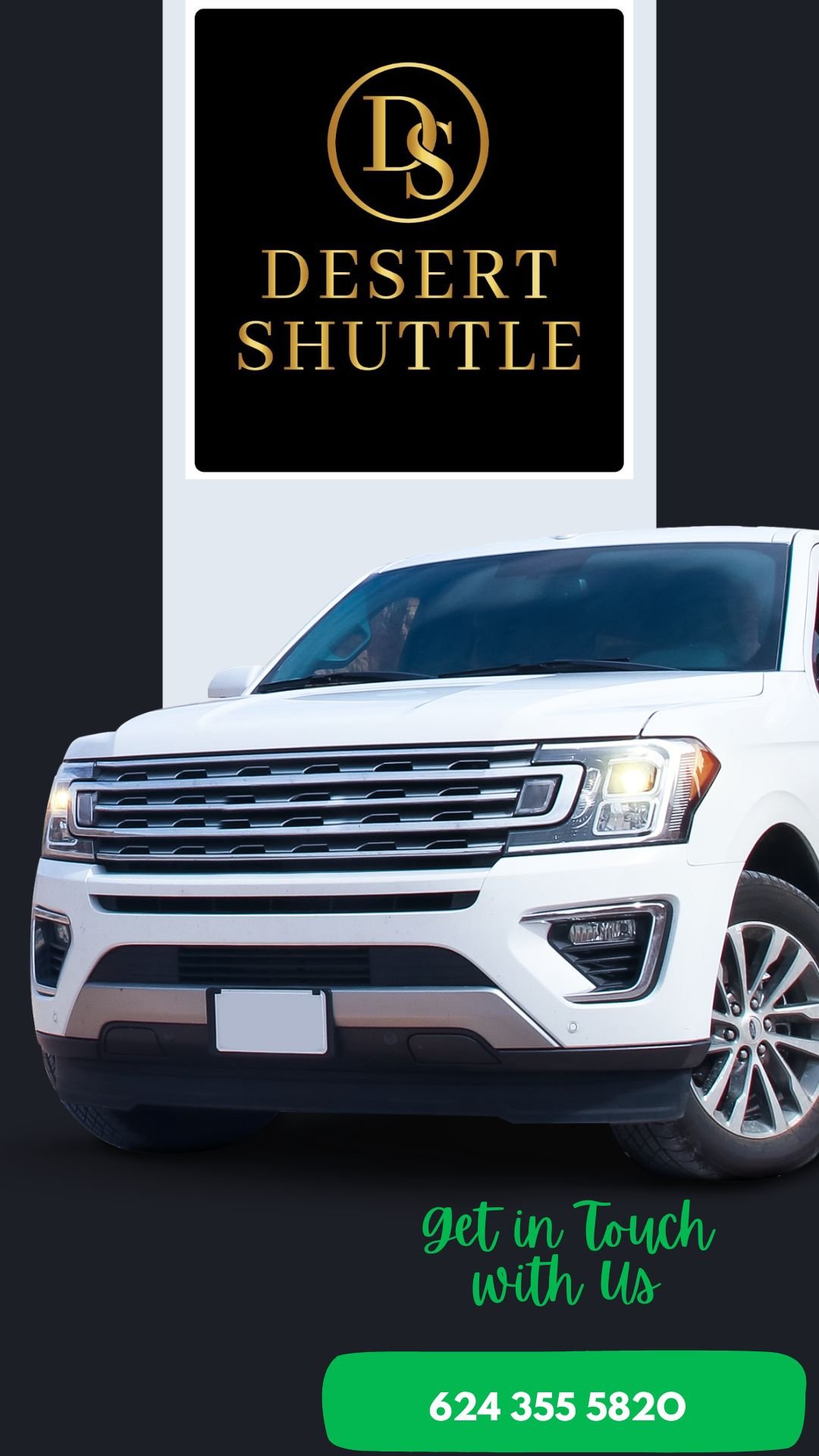 Promotional image for Desert Shuttle featuring a white SUV and contact number 624 355 5820.