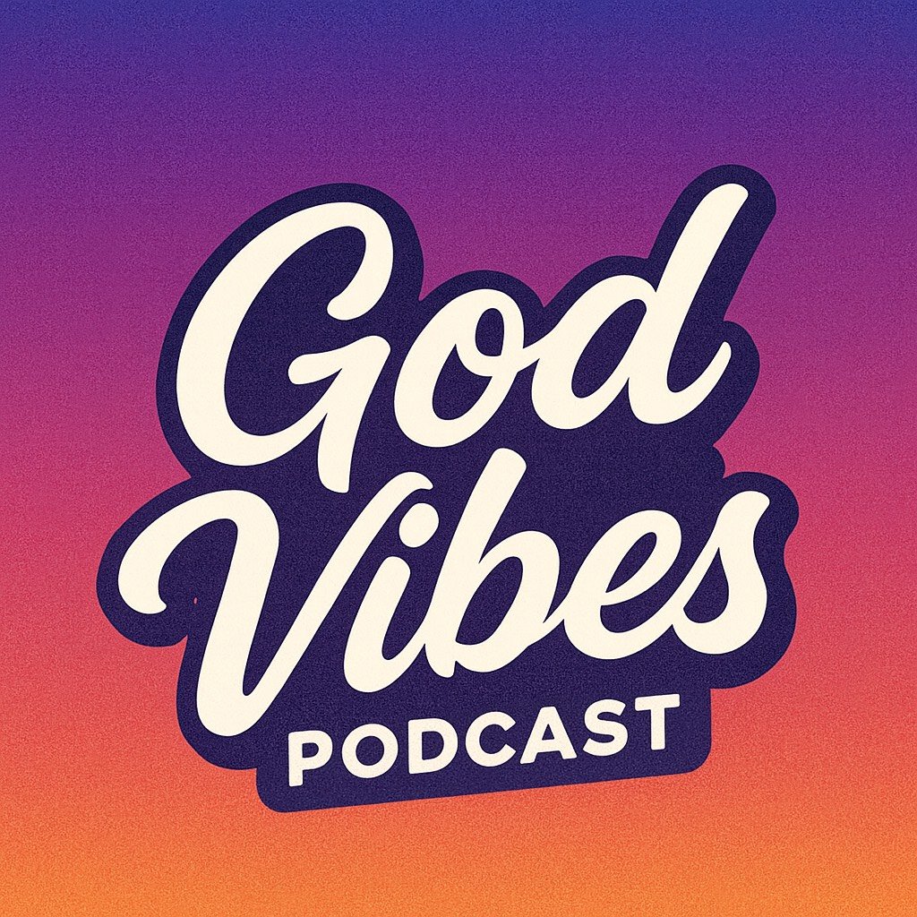 GOdVIBES Podcast