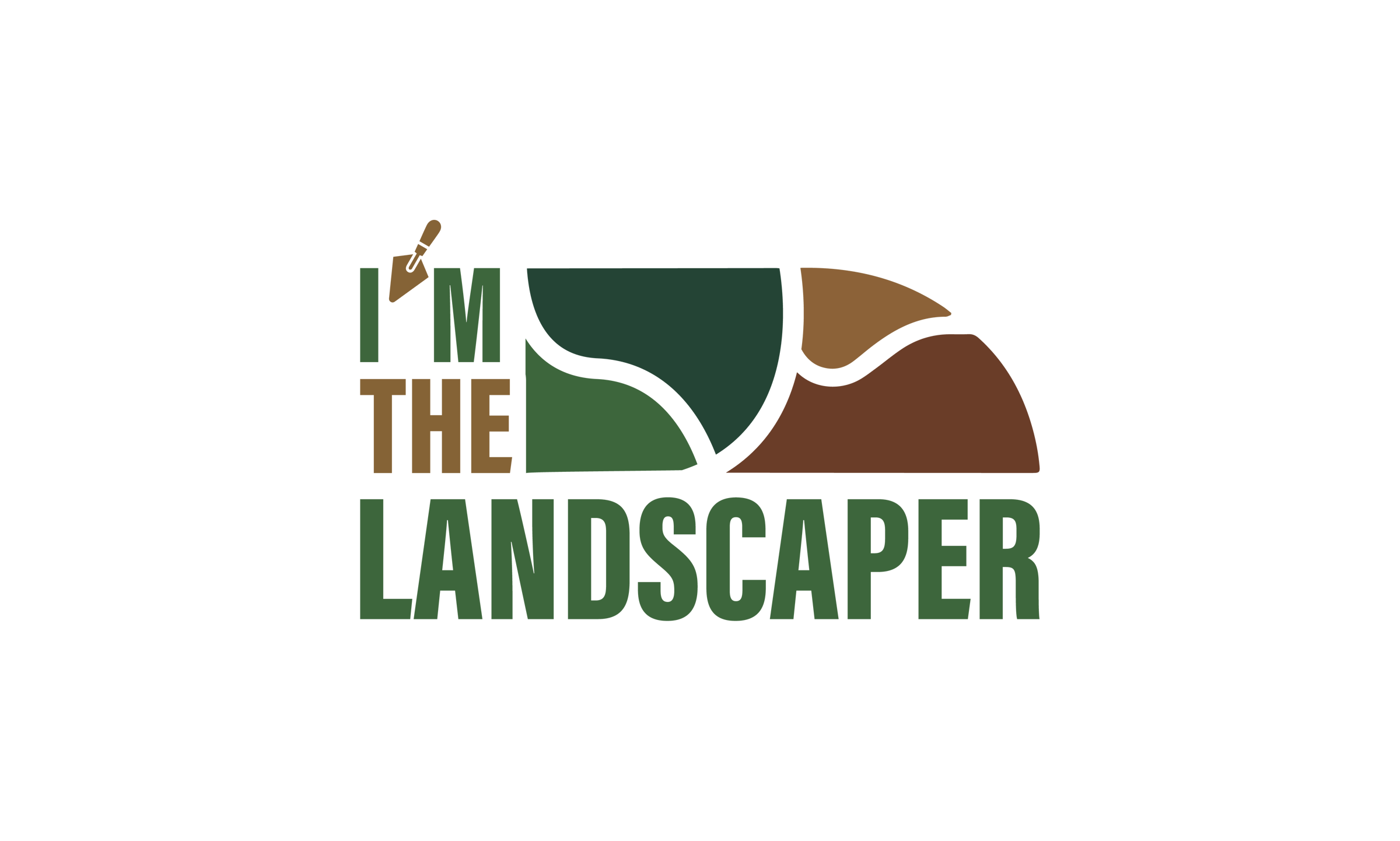 I'm The Landscaper