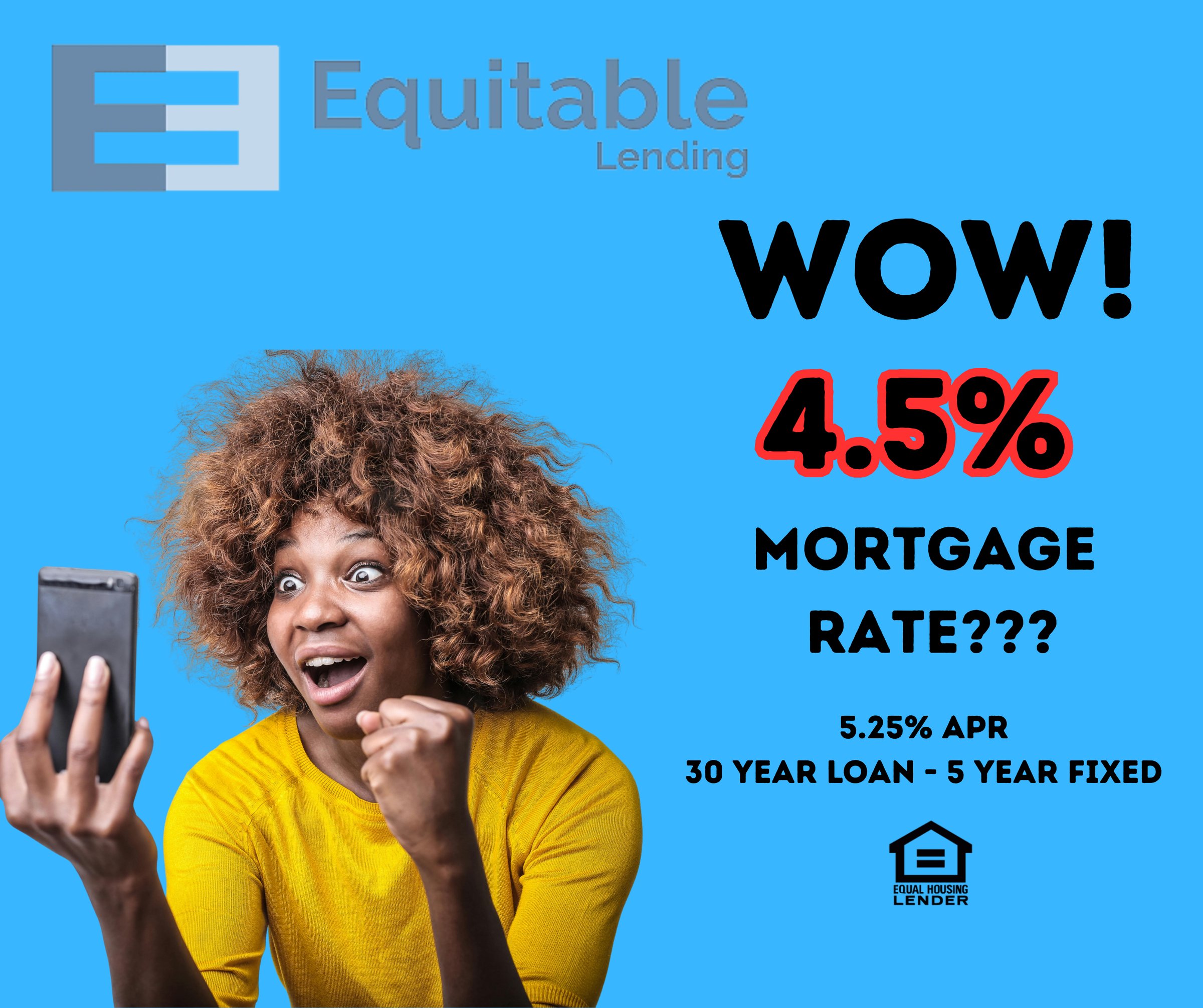 4.5% Mortgage Rate Special Offer with 5.25% APR