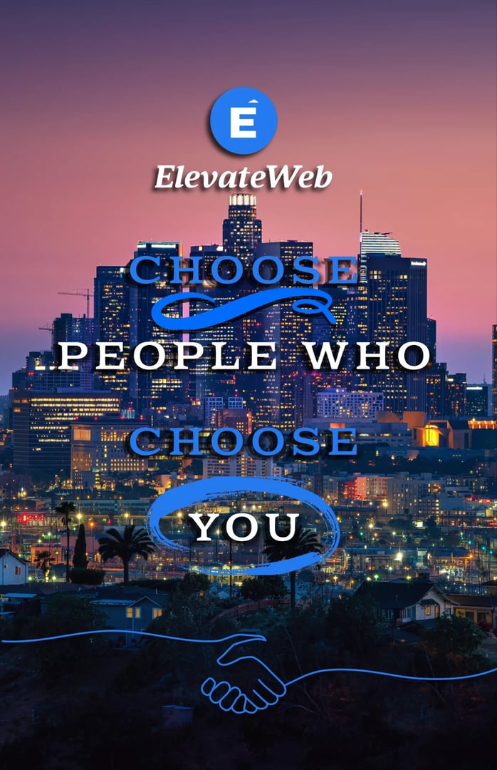 Choose people who choose you
