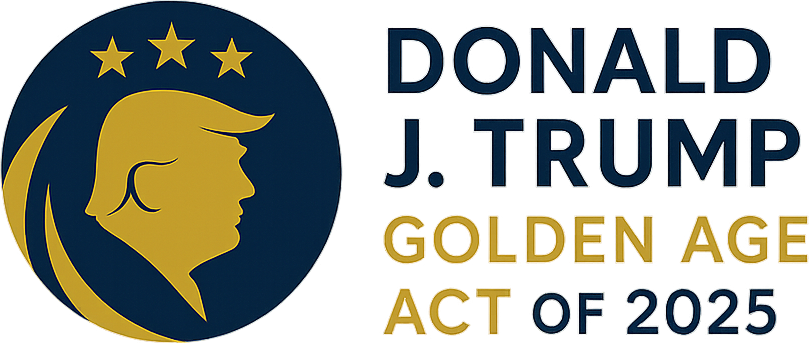 Donald J. Trump Golden Age Act of 2025