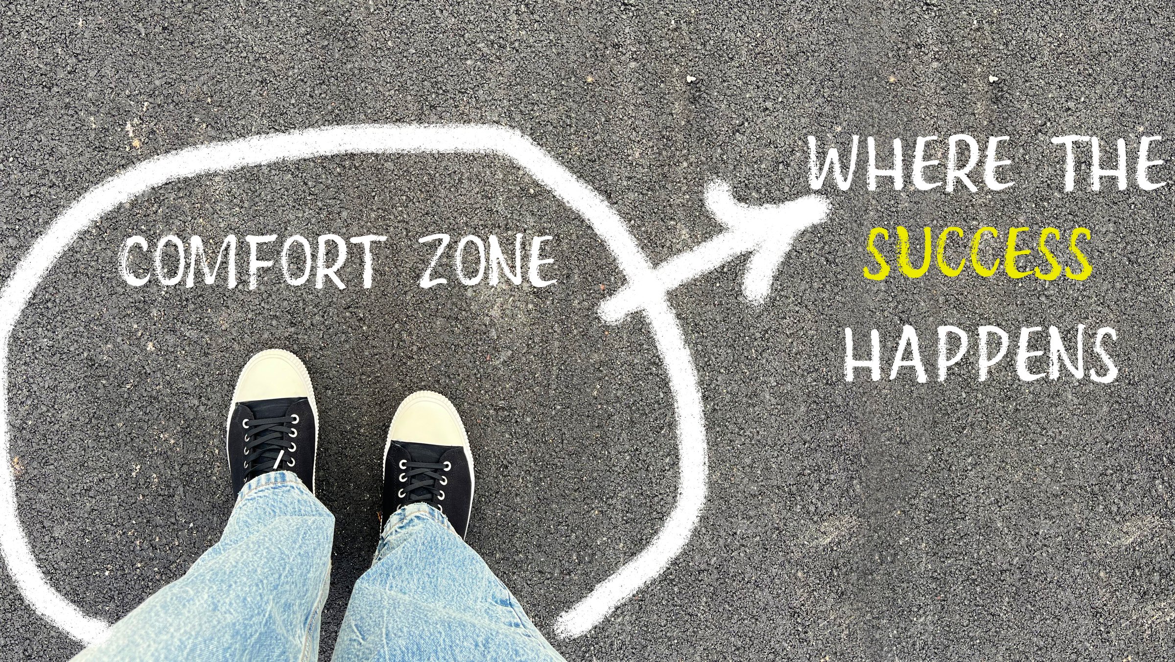 Comfort zone -where the success happens