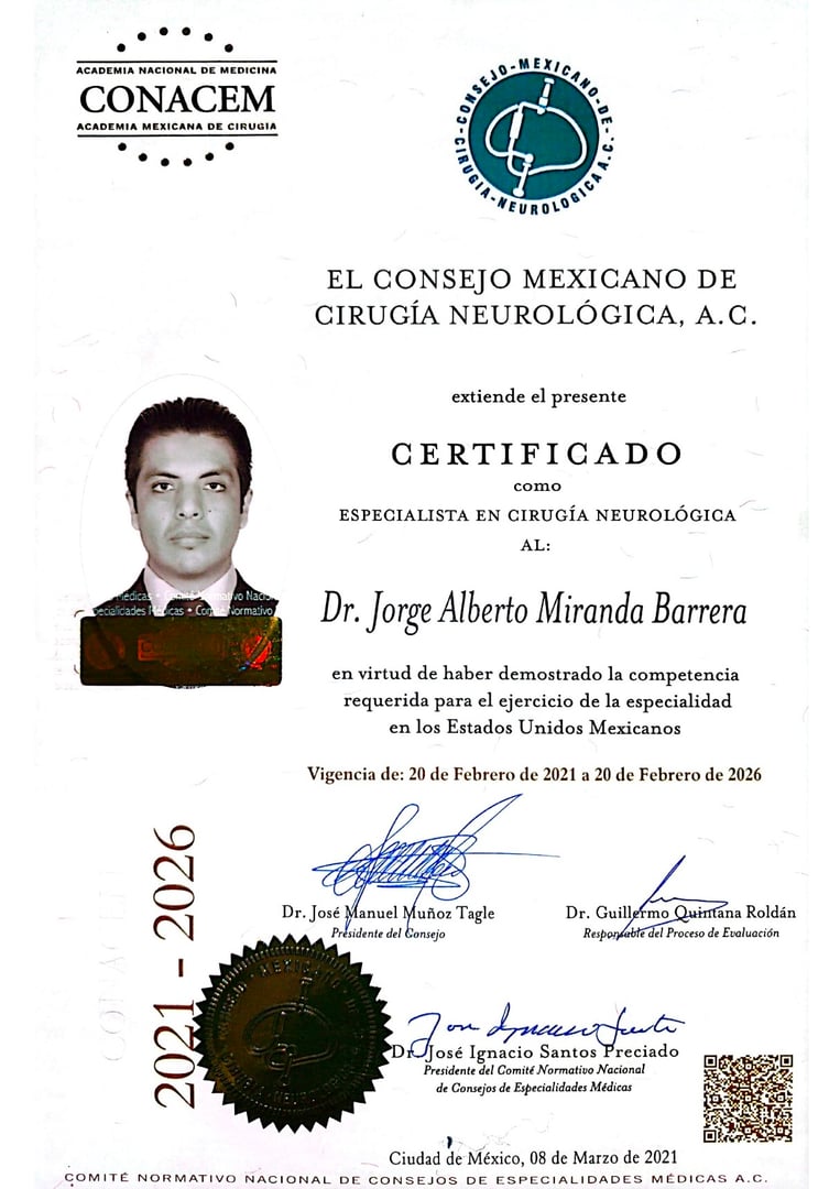 Certificado de Especialista en Cirugía Neurológica por el Consejo Mexicano de Cirugía Neurológica