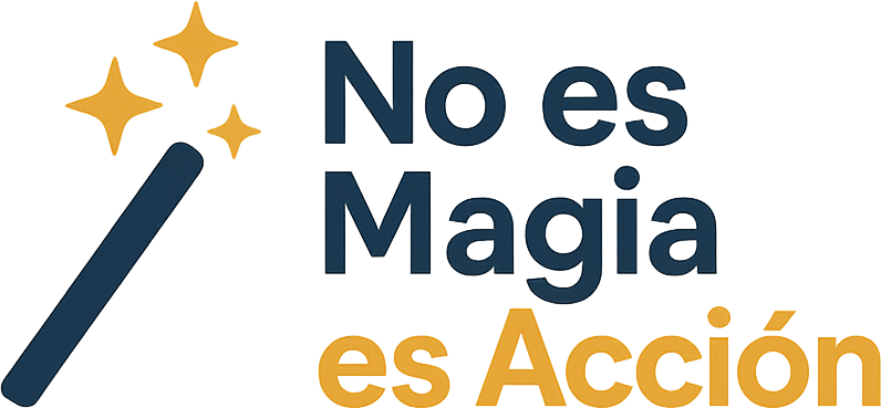 No es Magia es Acción