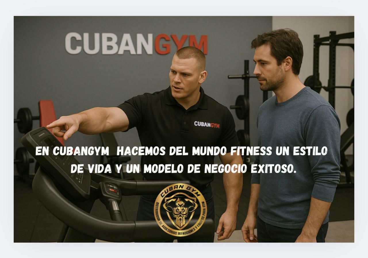 Two men in a gym discussing fitness; one is pointing at a machine. Text promotes CubanGym as a fitness and business model.