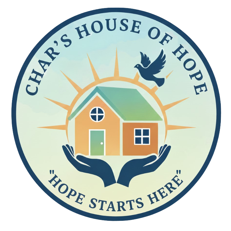 CHAR'S HOUSE OF HOPE
