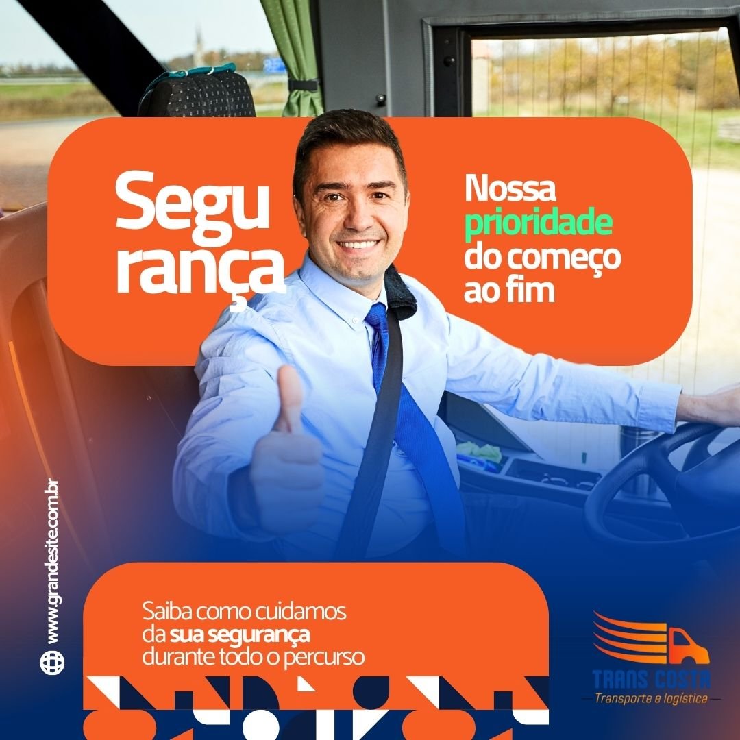 Smiling bus driver giving a thumbs up inside the bus. Text about safety priority from start to finish. Trans Costa logo present.