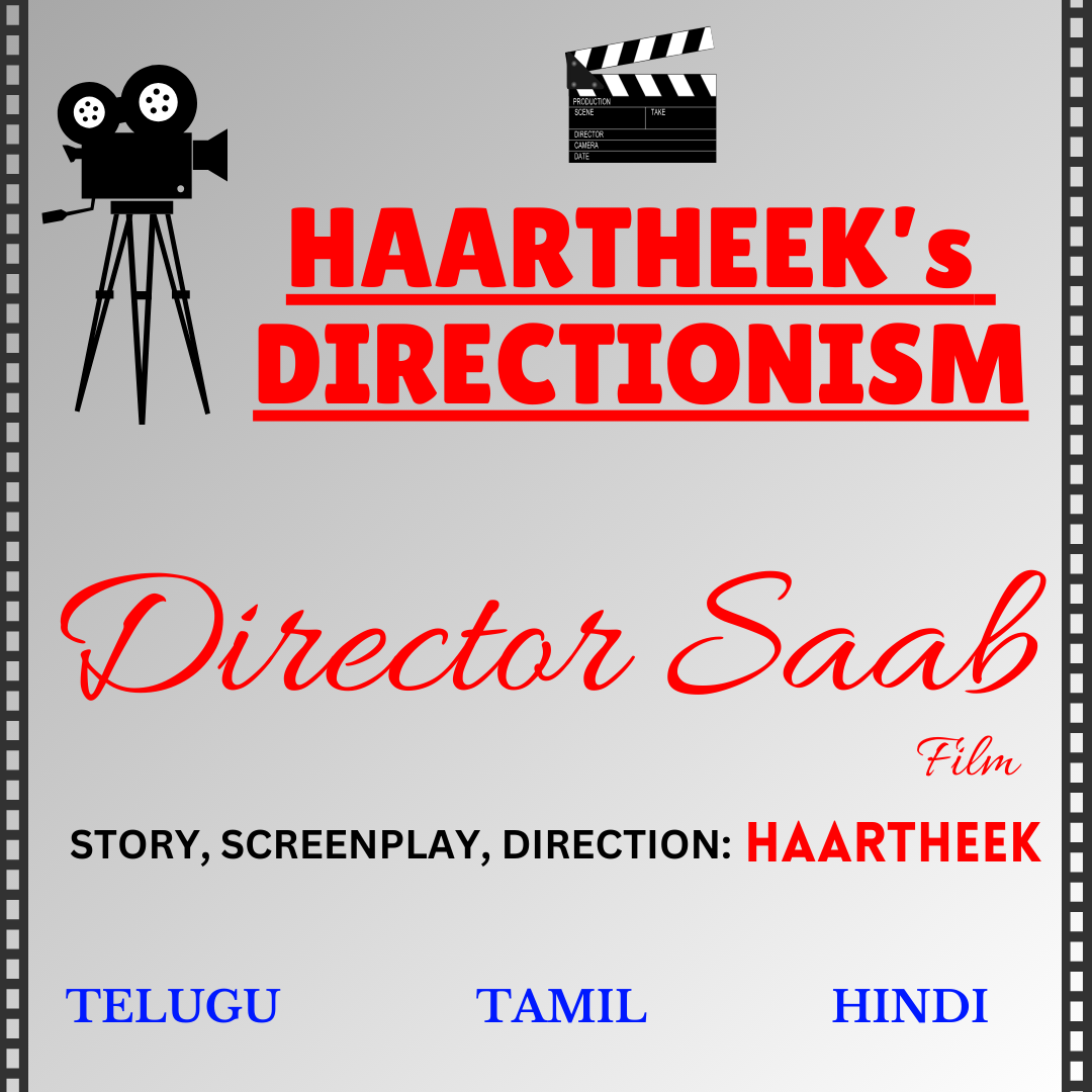 Promotional poster for 'Director Saab' by Haartheek in Telugu, Tamil, and Hindi. Features a film camera and clapperboard icon.