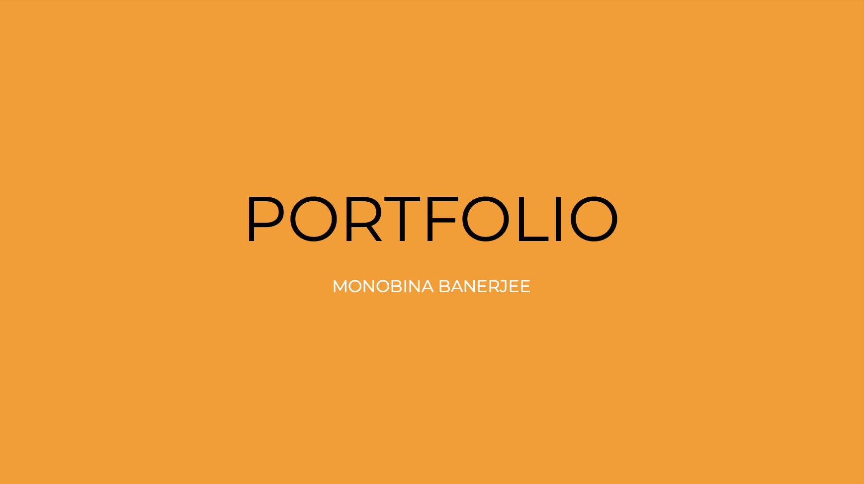 Orange background with bold "PORTFOLIO" text and smaller "MONOBINA BANERJEE" text underneath.