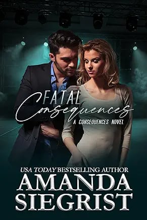 Fatal Consequences book cover by Amanda Siegrist