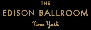Logo of The Edison Ballroom, New York, with text in gold on a black background.