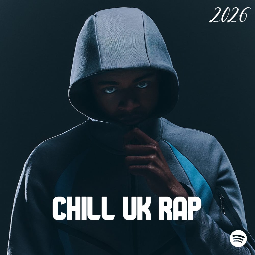 CHILL UK RAP playlist