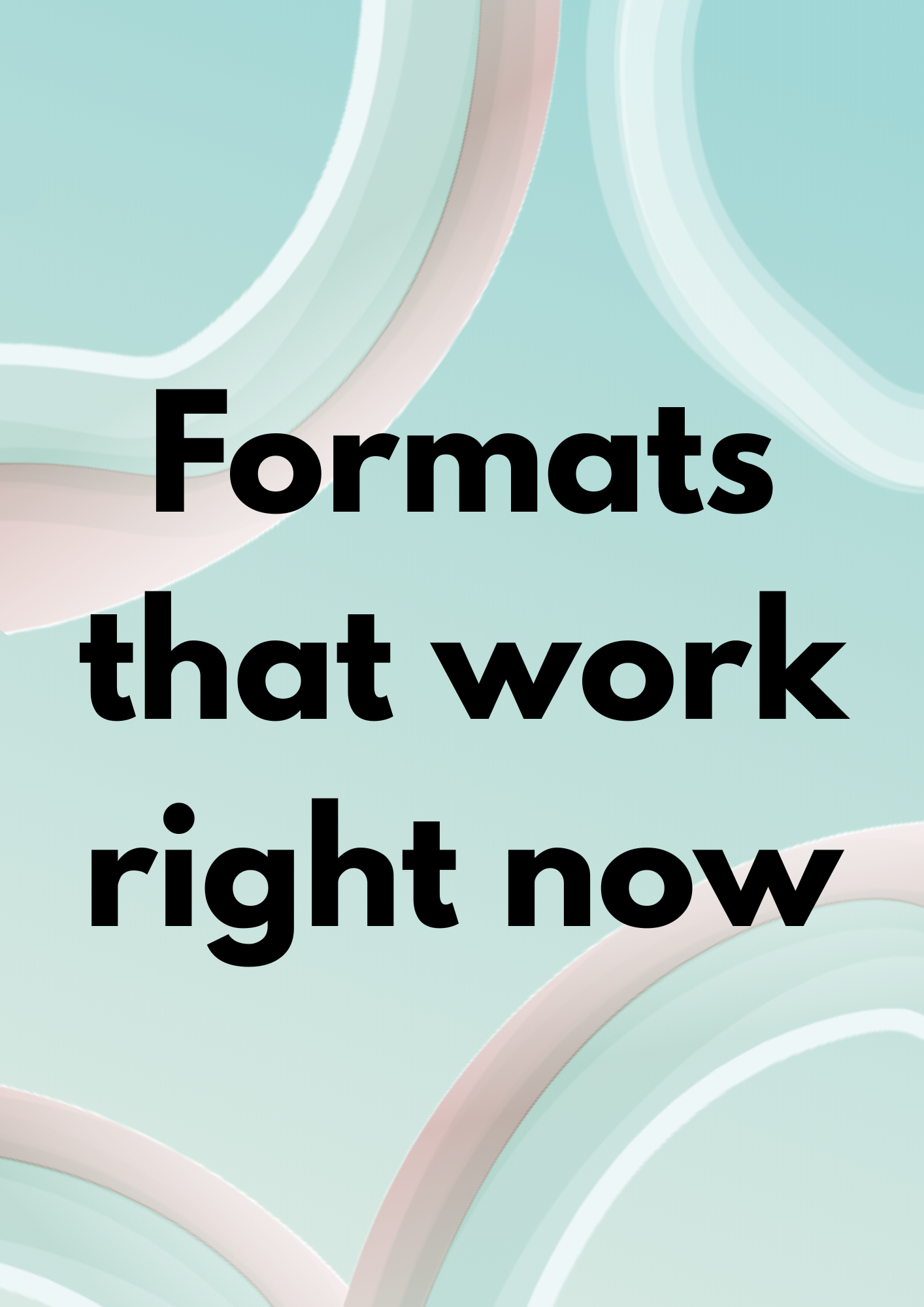 Formats That Work Now PDF cover