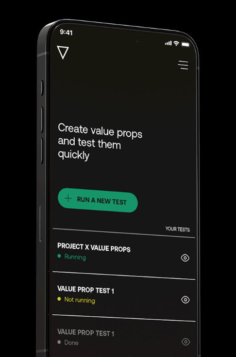 A smartphone screen displaying a dark-themed app interface with the text "Create value props and test them quickly." A green button labeled "Run a new test" appears above a list of tests, showing status labels such as "Running," "Not running," and "Done."