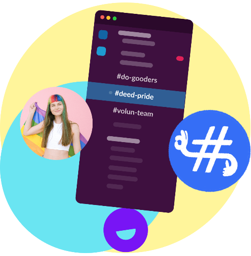 Illustration of a chat application interface with hashtags such as #do-gooders, #deed-pride, and #volun-team, set against playful circles and an image of a young person holding a rainbow pride flag, with a blue hashtag icon nearby.