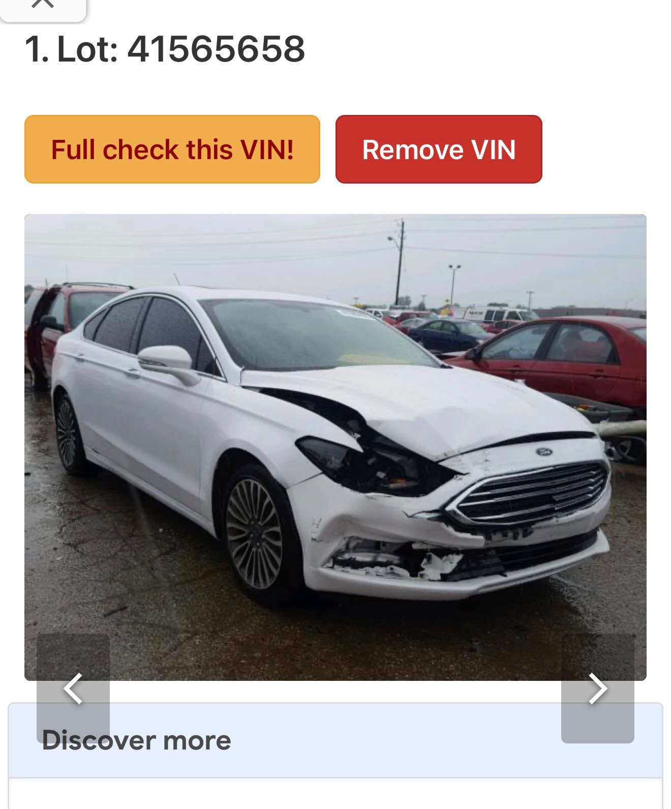 للبيع فورد فيوجن 2017 فول 
سعر بلاش 89 ورقة $ قفل قفل 
غرامات 700 $ ينزل من سعر 
فقط بونيد بخ و بابين تبديل شركة
كير محرك شرط مكينه 15 توربو
اللاتصال ***********
مكان السياره دهوك دهوك, العراق

نص مكتوب في الصور:
- 1. Lot: 41565658 Full check this VIN! Remove VIN Discover more