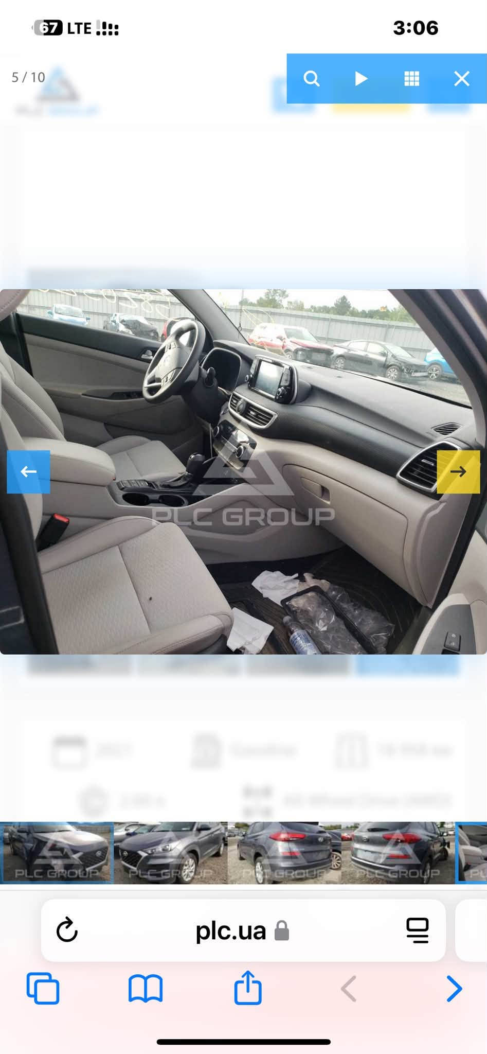 توسان موديل 21 بدون ايرباك فول عدا الفتحه بصمه تشغيل وابواب جنطه كهرباء كراسي كهرباء شاشه رادار  حادث جاملغ فقط صور الحادث مرفقه السعر 145 مكاني بغداد رقمي ***********

نص مكتوب في الصور:
- PLC GROUP CALL ME 67 LTE 3:06 PLC GROUP +5 2021 Gasoline 18 958 KM 2.00 л All-Wheel Drive (AWD) plc.ua
- 67 LTE 3:06 2/10 PLC GROW plc.ua
- 4/10
- 3/10
- 67 LTE 3:06 5 / 10 plc.ua