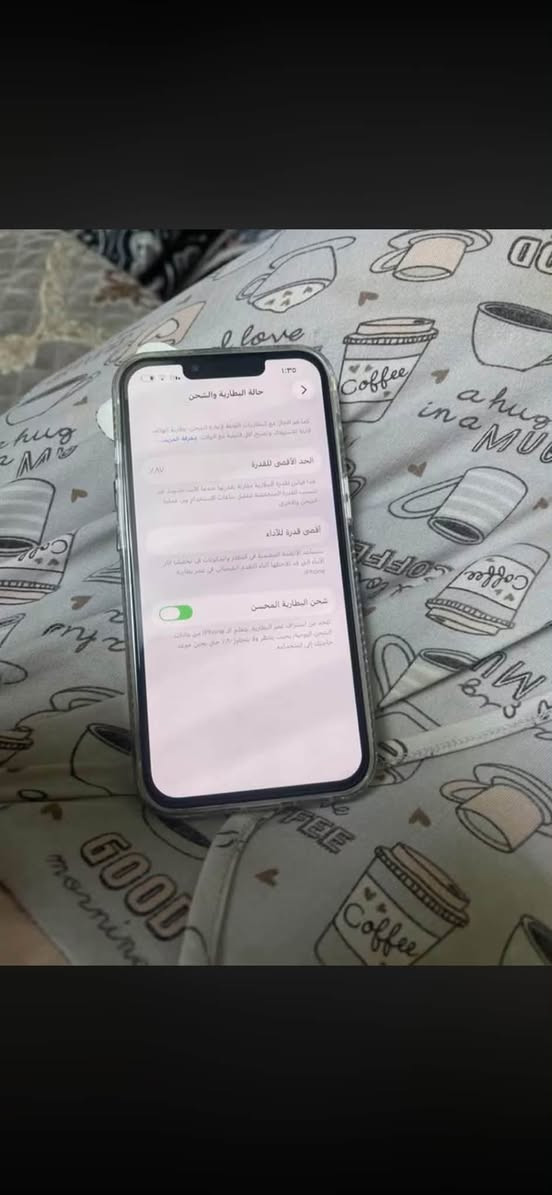 13 عادي
ذاكره ١٢٨  لون لأبيض مبدل شاشه   أريده ب ٣٧٠  تفاصيل واتس ‪+964 751 970 6347‬

نص مكتوب في الصور:
- ١:٣٥ حالة البطارية والشحن كما تم تصميم الجهاز مع البطاريات القابلة لإعادة الشحن. بطارية الهاتف قابلة للاستهلاك وصرح أقل تقنية مع البتات. معرفة المزيد الحد الأقصى للقدرة %٨٧ هذه قياس القدرة البطارية مقارنة بقدرتها عندما كانت جديدة. قد تسبب القدرة المستخدمة تقليل ساعات الاستخدام بين عملية الشحن والأخرى. أقصى قدرة للأداء تساعد الأنظمة المضمنة في النظام والمكونات في تخفيض آثار الأداء التي قد تلاحظها أثناء التقدم الحاصل في عمر بطارية iPhone. شحن البطارية المحسن للحد من استنزاف عمر البطارية، يتعلم الـ iPhone من حالات الشحن اليومية، بحيث ينتظر ولا يتجاوز ٨٠٪ حتى يحين موعد حاجتك إلى استخدامه.
