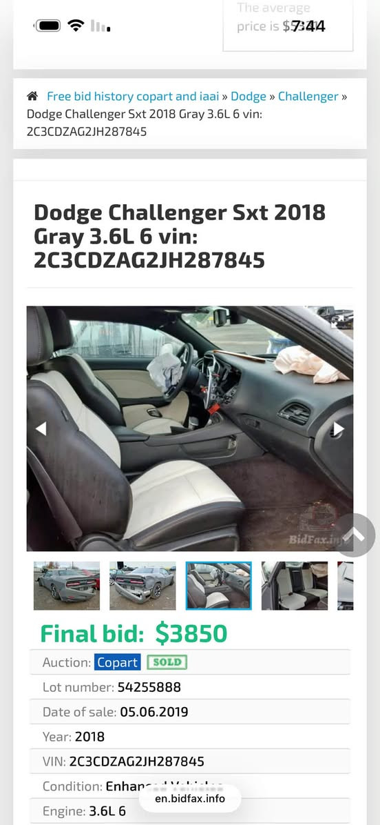 � دوج تشالنجر 2018 SXT Plus

• 6 سلندر
• وارد أمريكي 🇺🇸
• الممشى 67,000 ميل ≈ 
• فتحة سقف كهربائية Slide Roof 🌤️
• قير أوتوماتيك
• شاشة وسطية
•
• كاميرا خلفية
• تشغيل بصمة
• تحكم بالمقود
• مثبت سرعة
• مقاعد كهربائية
• تكييف
•
• استخدام شخصي
• الفحص بكيفك

💰 السعر: 14900$
📍 بغداد
📞 ***********

نص مكتوب في الصور:
- The average price is $7345 Free bid history copart and iaai » Dodge » Challenger » Dodge Challenger Sxt 2018 Gray 3.6L 6 vin: 2C3CDZAG2JH287845 Dodge Challenger Sxt 2018 Gray 3.6L 6 vin: 2C3CDZAG2JH287845 6031 mi Final bid: $3850 Auction: Copart SOLD Lot number: 54255888 Date of sale: 05.06.2019 Year: 2018 VIN: 2C3CDZAG2JH287845 Condition: Enhar Engine: 3.6L 6 en.bidfax.info
- The average price is $7344 Free bid history copart and iaai » Dodge » Challenger » Dodge Challenger Sxt 2018 Gray 3.6L 6 vin: 2C3CDZAG2JH287845 Dodge Challenger Sxt 2018 Gray 3.6L 6 vin: 2C3CDZAG2JH287845 Final bid: $3850 Auction: Copart SOLD Lot number: 54255888 Date of sale: 05.06.2019 Year: 2018 VIN: 2C3CDZAG2JH287845 Condition: Enhanced Vehicle Engine: 3.6L 6 en.bidfax.info
- The average price is $7344 Free bid history copart and iaai » Dodge » Challenger » Dodge Challenger Sxt 2018 Gray 3.6L 6 vin: 2C3CDZAG2JH287845 Dodge Challenger Sxt 2018 Gray 3.6L 6 vin: 2C3CDZAG2JH287845 BidFax Final bid: $3850 Auction: Copart SOLD Lot number: 54255888 Date of sale: 05.06.2019 Year: 2018 VIN: 2C3CDZAG2JH287845 Condition: Enhanced en.bidfax.info Engine: 3.6L 6