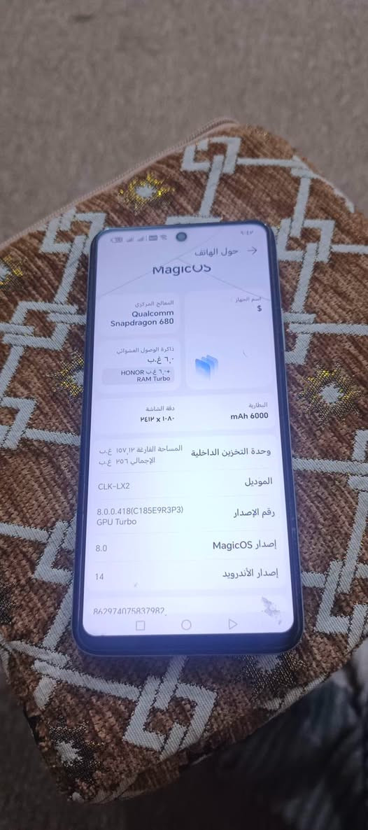 السلام عليكم هونر X7b ذاكره  256 مكفول فقط شاشه مرفوعه شويه من الصفحه وبيها فطر شراي يتصل ع رقم ‏‪***********‬‏

نص مكتوب في الصور:
- حول الهاتف
- MagicOS
- المعالج المركزي
- Qualcomm
- Snapdragon 680
- ذاكرة الوصول العشوائي
- ٦,٠ غ.ب
- HONOR ٦,٠ غ.ب+
- RAM Turbo
- دقة الشاشة
- ٢٤١٢ × ١٠٨٠
- البطارية
- mAh 6000
- وحدة التخزين الداخلية
- المساحة الفارغة ١٥٧,١٢ غ.ب
- الإجمالي ٢٥٦ غ.ب
- الموديل
- CLK-LX2
- رقم الإصدار
- 8.0.0.418(C185E9R3P3)
- GPU Turbo
- إصدار MagicOS
- 8.0
- إصدار الأندرويد
- 14
- 862974075837987
