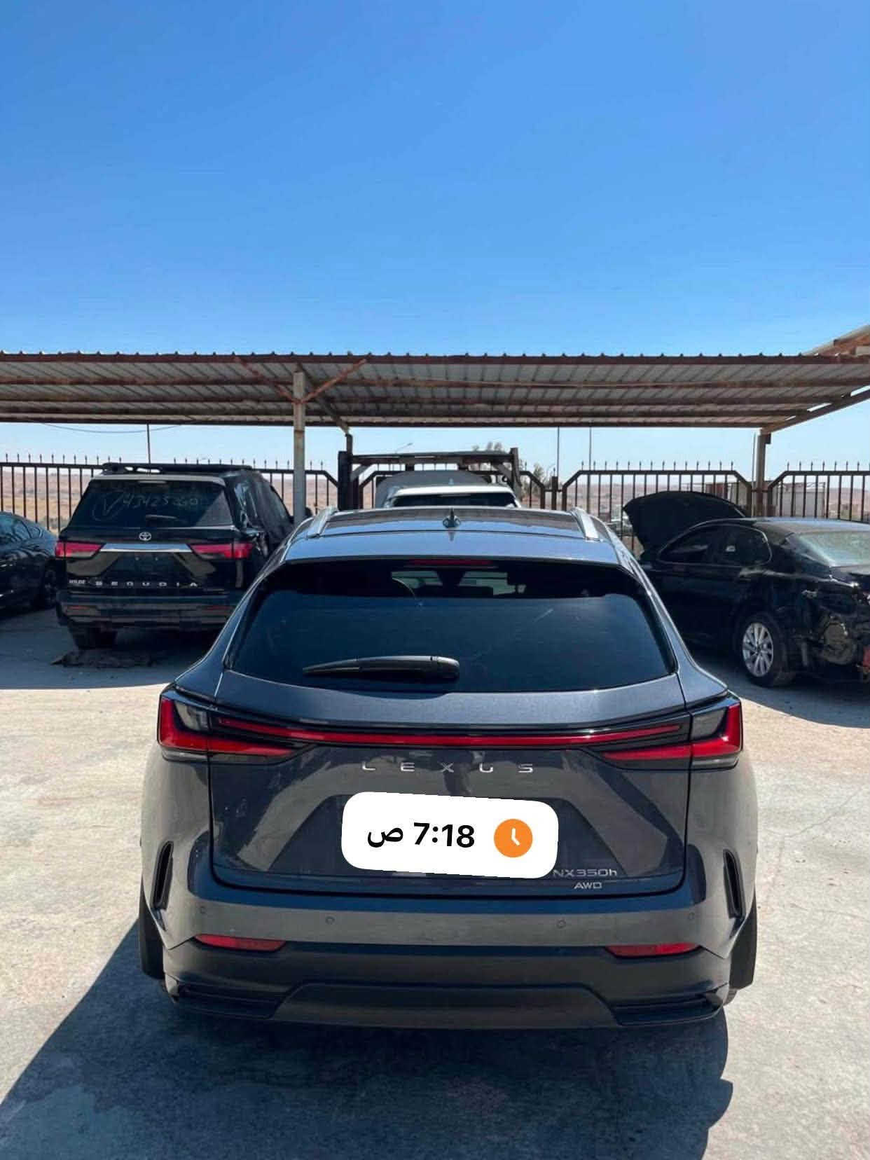 لكزس فئه nx350h 1/1
الوارد امريكي (بنيد +جاملغ وباب خلفي صبغ) فقط .

سونار مرفق مع منشور .

الله يبارك لمشتري .

رقم اربيل جديد باسمي هزه جديده 

عداد المشي 18الف 

مواصفات اعلى صنف بالكزس 

بصمات عدد 2+كارت بصمه 

بنوراما -

كشن حار بارد 

كشن احمر كهرباء

5كامرات محيطيه 360درجه

اوتو بارك اصطفاف ذكي .

كشن خلفي كهرباء تحكم من خلال شاشه 

صندوك كهرباء 

ستيرن حار 

تحديد مسار رادارت محيطيه وبعد هواي مواصفات ماتنعد 

بسعر 255فقط لاغير انسب لكزس بموديله سبب لبيع عدي ضرف ومكلفتني اكثر بس الحمدلله على كل حال

مكاني بغداد اليرموك او المنصور قرب نادي الفروسيه 

اتصال على ارقام تاليه .

***********

‭***********‬

نص مكتوب في الصور:
- 7:17 ص
- 7:18 ص