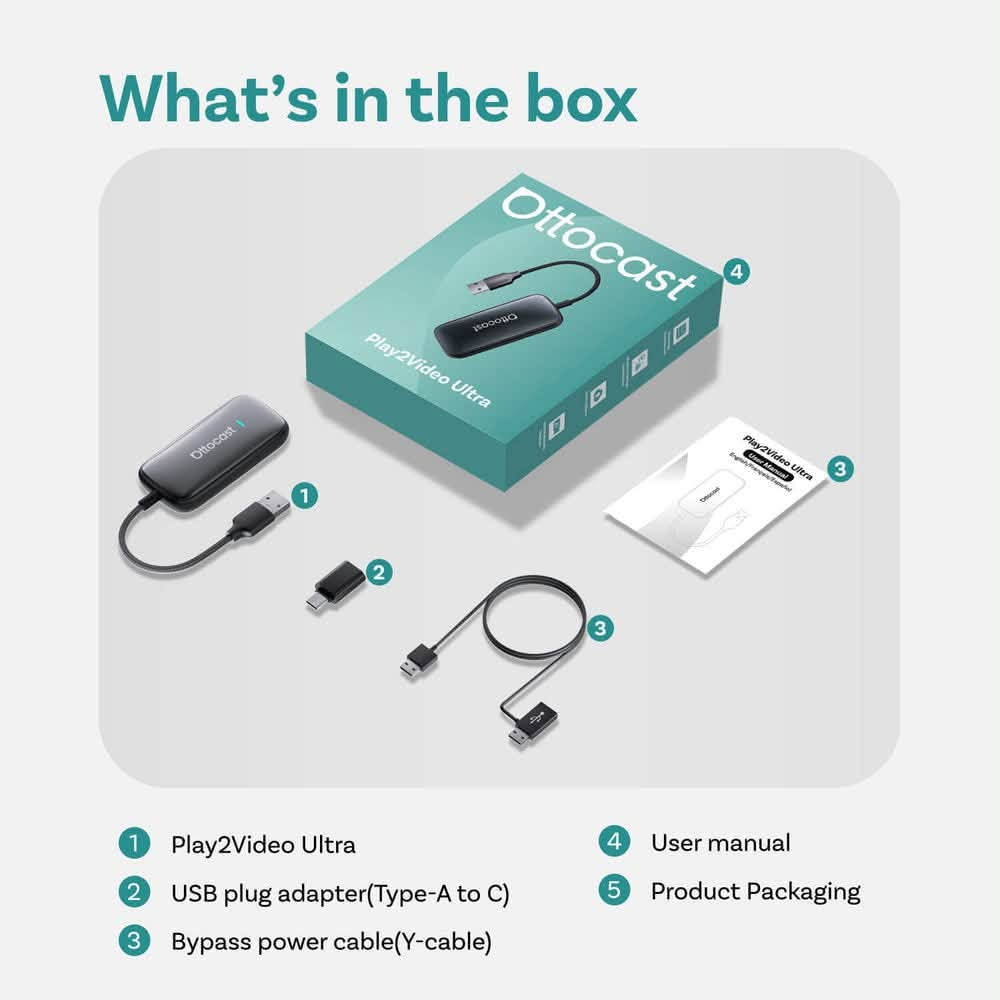 Ottocast PLAY 2VIDEO ULTRA
 الإصدار الحديث أندرويد 13 الذاكرة 32GB
 محول ذكي 3 في 1 لتحويل شاشة السيارة إلى نظام ترفيهي لاسلكي
حيث يعمل على جميع شاشات السيارات .

حوّل تجربة القيادة مع جهاز
 Ottocast PLAY 2VIDEO ULTRA 
الذي يجمع بين تحويل CarPlay وAndroid Auto السلكي إلى اتصال لاسلكي، مع نظام Android مدمج لتشغيل التطبيقات الترفيهية مباشرة عبر شاشة السيارة.

أبرز المميزات:

نظام تشغيل Android 13 مدمج لتجربة الذاكرة والتخزين 4GB RAM + 32GB ROM 
استخدام سلسة وتشغيل التطبيقات.
يدعم تطبيقات الترفيه مثل YouTube وNetflix وTikTok وSpotify وIPTV.
تحويل CarPlay وAndroid Auto إلى نظام لاسلكي بدون الحاجة للكابلات.
منفذ USB لتشغيل الفيديوهات والموسيقى من ذاكرة خارجية حتى 256GB.
اتصال مستقر عبر Wi-Fi ثنائي النطاق 5GHz وBluetooth 5.4.
يدعم تثبيت كافة البرامج الي تحتاجها .
يدعم التحكم من شاشة السيارة، أزرار المقود، والمساعد الصوتي ويعمل على جميع السيارات الحديثه 

الاتصال على الأرقام التاليه 
***********
***********
مكتب الرافدين 
حلة شارع 40 مقابل مدرسة ابن حيان

نص مكتوب في الصور:
- PREMIUM CAR STREAMING HUB
- PLAY 2VIDEO ULTRA
- AUTOMATIC & QUICK RECONNECTION Automatically reconnects to your phone when you start the car Remembers previous connections for seamless use No need to manually pair every time
- PRE-INSTALLED
- 5 APPS
- EASY TO USE SYSTEM BUILT FOR CONVENIENCE User Friendly Support Offline Playback App Hub-Customize apps you like
- What's in the box 1 Play2Video Ultra 2 USB plug adapter(Type-A to C) 3 Bypass power cable(Y-cable) 4 User manual 5 Product Packaging
- UPGRADE HIGHLIGHTS BEFORE & AFTER Play2Video Pro (Previous Model) Play2Video Ultra (New Model) What’s Better in Play2Video Ultra Bluetooth 4.2 5.4 Faster & more stable connection Wi-Fi Dual-Band Wi-Fi 5 Dual-Band Wi-Fi 6 Up to 40% faster speeds Memory & Storage 2GB RAM + 16GB ROM 4GB RAM + 32GB ROM Smoother multitasking & double storage App Hub No Yes Directly install & manage apps Finish Carbon Fiber IML More durable & premium look Size 85.22 × 50.76 × 15 mm 79 × 39 × 15 mm About 1/3 smaller