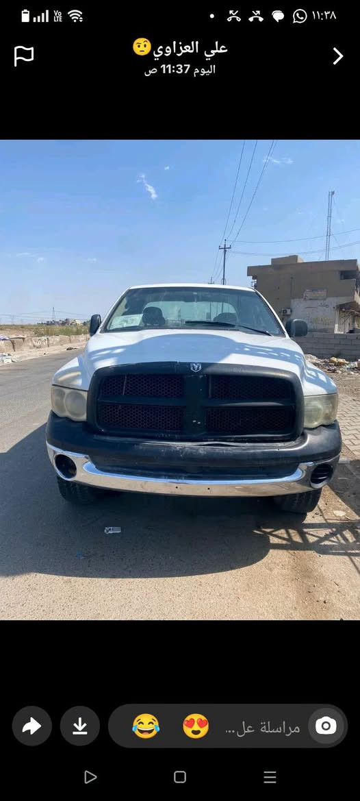 السلام عليكم ..دوج رام موديل٢٠٠٤مزاد وزاره الداخليه سياره معاملتها كامله مدفوع كمرك  باقي بس ترقيم يكلف ٦٥٠ الف مكينه كايمه سياره كلش نضيفه يمكن انضف سياره طلعت من المزاد محرك ٨سلندر ٤٧٠٠كير عادي صدر جديد تخم تاير ويل كروم كلج جديد كهربائيات كلها شغاله مكاني الشعب للستفسار***********السعر 40

نص مكتوب في الصور:
- علي العزاوي 🤨
- اليوم 11:37 ص
- مراسلة عل...
- علي العزاوي
- علي العزاوي 🤨 اليوم 11:37 ص مراسلة عل...
- علي العزاوي اليوم 11:37 ص