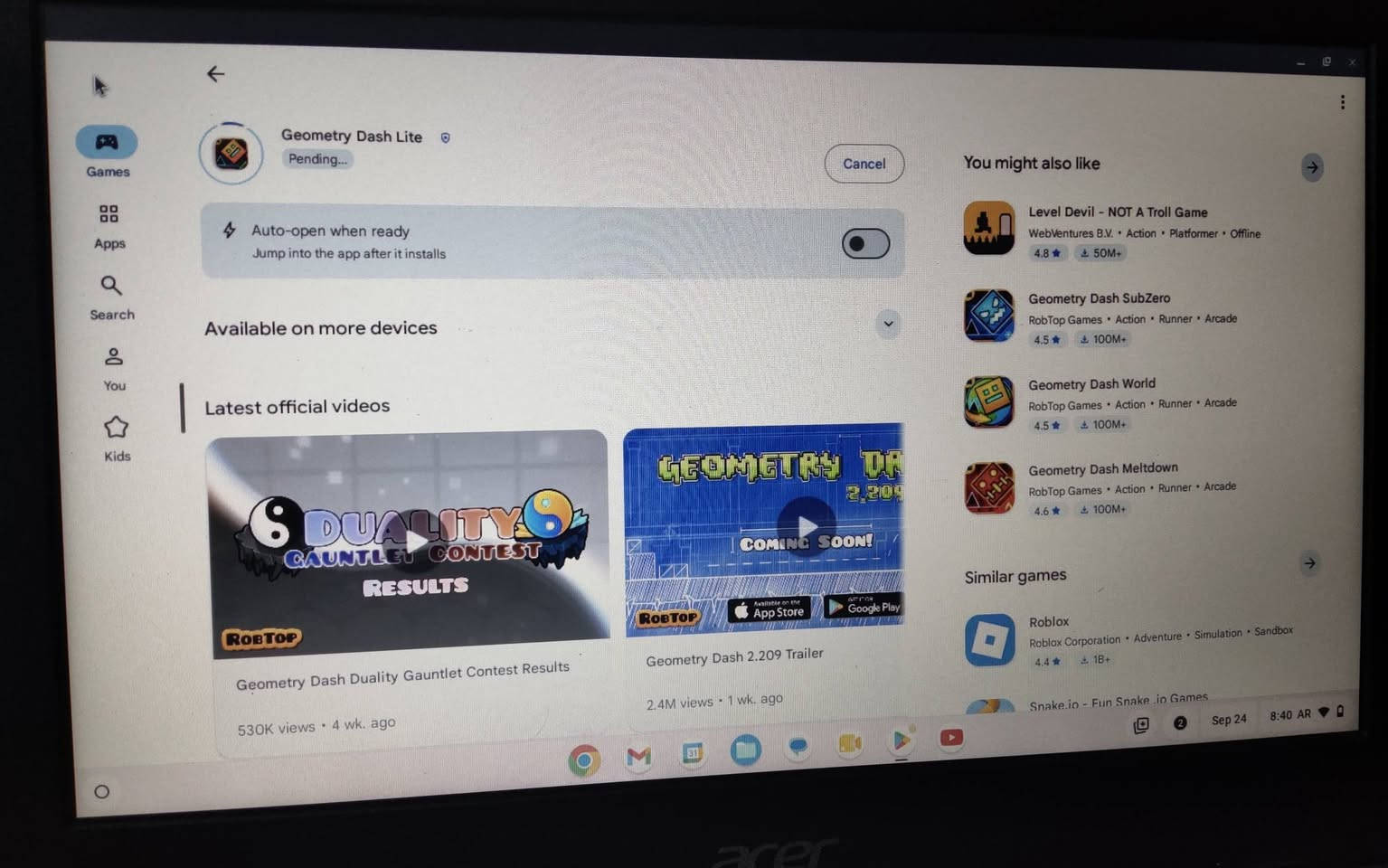 لابتوب كروم بوك كم حرف بي مشتغل سعره 60 وبي مجال

نص مكتوب في الصور:
- Geometry Dash Lite Pending... Cancel You might also like Games Apps Search You You Kids Auto-open when ready Jump into the app after it installs Available on more devices Latest official videos Level Devil - NOT A Troll Game WebVentures B.V. Action Platformer Offline 4.8 50M+ Geometry Dash SubZero RobTop Games Action Runner Arcade 4.5 100M+ Geometry Dash World RobTop Games Action Runner Arcade 4.5 100M+ Geometry Dash Meltdown RobTop Games Action Runner Arcade 4.6 100M+ Similar games Roblox Roblox Corporation Adventure Simulation Sandbox 4.4 1B+ Snake.io - Fun Snake io Games 8:40 AR Sep 24
